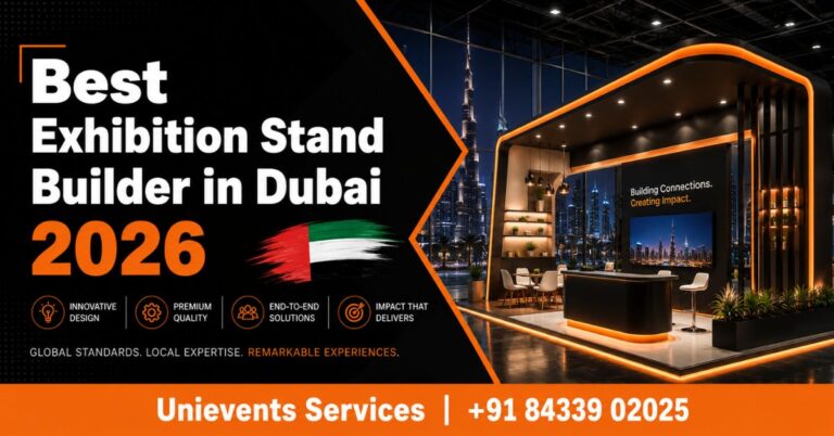 Best exhibition stand builder in Dubai 2026 — Unievents Services India