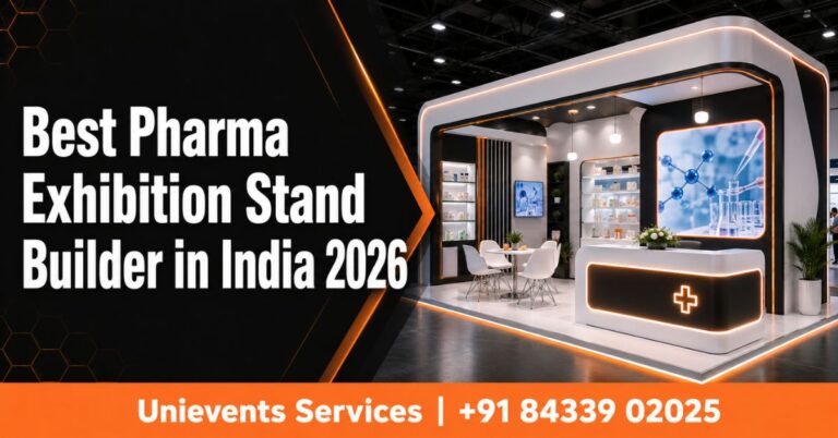Best pharma exhibition stand builder in India 2026 — Unievents Services Mumbai