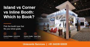 Island vs Corner vs Inline Booth: Which One Should You Book?